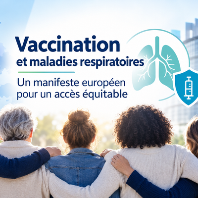 Vaccination et maladies respiratoires : un manifeste européen pour un accès équitable