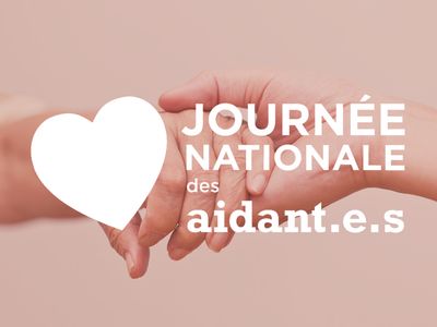 6 Octobre - Journée Nationale des Aidants 